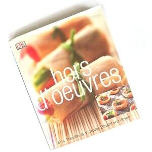 Hors ’doeuvres Cookbook by Eric Treuille and Victoria Blashford - Snell